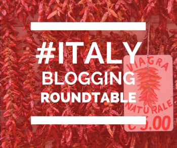 Italy blogging roundtable is back!